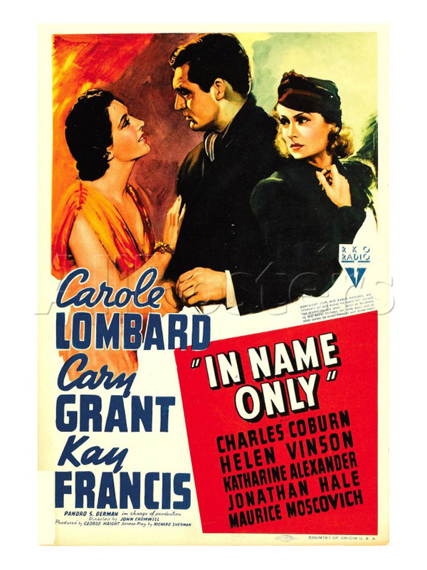 In Name Only, Kay Francis, Cary Grant, Carole Lombard on Window Card, 1939.jpg