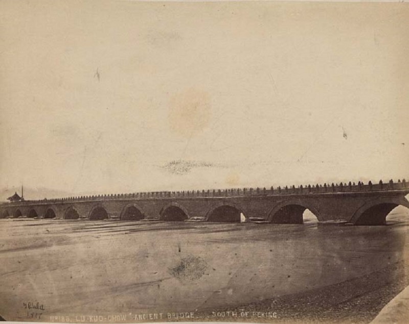 5 China-1889-1891-Lu-Kuo-Chow-Ancient-Bridge_-South-of-Peking_-Lu-Kuo-Chiao_-Marco-Polos-Bridge.jpg